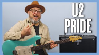 U2 Pride Guitar Lesson + Tutorial