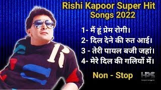 Rishi Kapoor Super Hit songs // ऋषि कपूर // 2022 // Non - Stop // Har-Pal Sangeet 🌟