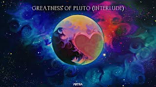 MOTKA - Greatness Of Pluto (INTERLUDE)