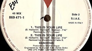 Banderas - This is your life ( Italy Rmx )