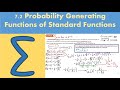 7.2 Probability Generating Functions of Standard Distributions (FS1 - Chapter 7: PGF's)