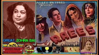 ZOHRA BAI of AMBALA-Film-RAEES-[1948]-Hoye Hoye Balma Be-Iman Sajna Be-Iman-[Rarest Gem-Best Aud