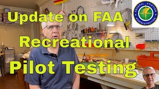Update on FAA Recreational Pilot Testing