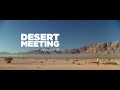 DESERT MEETING - version G | movie mashup