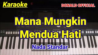 KARAOKE MANA MUNGKIN MENDUA HATI - NADA STANDAR