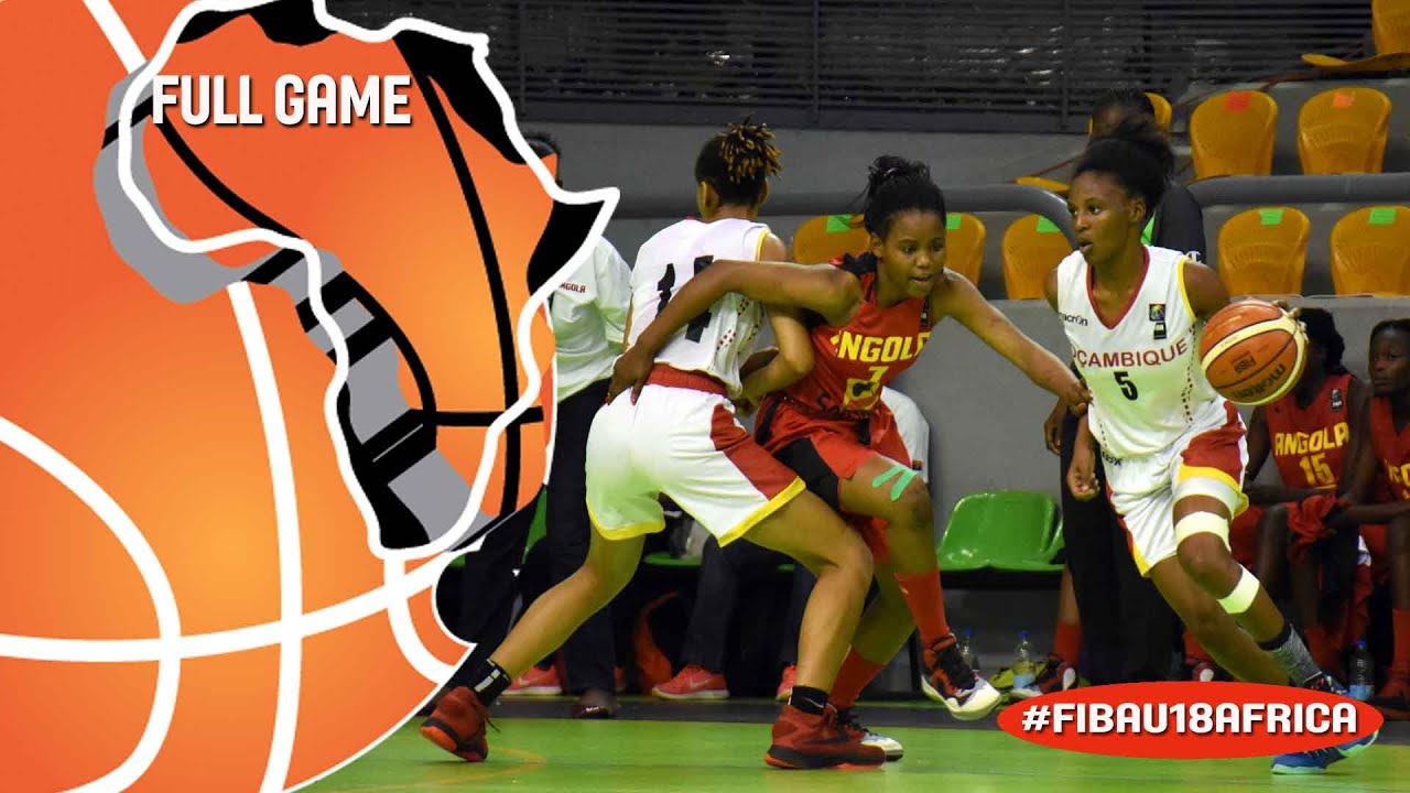 Mozambique V Angola - Full Game - 3rd Place - FIBA U18 Women's African ...