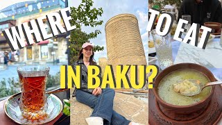 Top 8 MUST TRY Local Restaurants in Baku You Never Knew About!