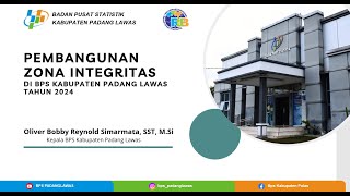 Paparan Progres Pembangunan Zona Integritas BPS Kabupaten Padang Lawas menuju WBK/WBBM