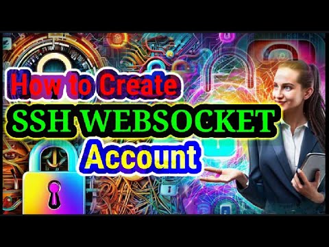 How To Create Ssh Websocket Account Youtube