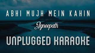 Abhi Mujh Mein Kahin - Agneepath  | Karaoke with Lyrics | unplugged | Sonu Nigam | Sebin Xavier