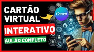 ✅ (Atualizado) Como Fazer Cartão Digital Interativo no CANVA Grátis