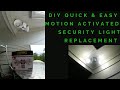 How to Replace Motion Activated Security Light | DIY