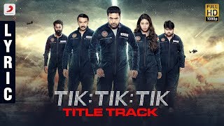 Tik Tik Tik Telugu - Title Track | Jayam Ravi, Nivetha Pethuraj | D.Imman | Shakti Soundar Rajan