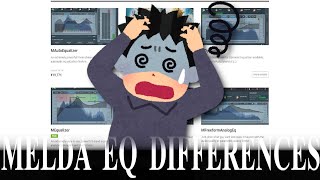 What is the difference between all the Melda EQs?