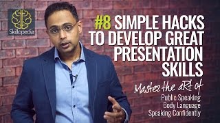 8 tips for Great Presentation Skills - Public Speaking | Communication Skills | Body Language