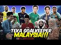 TEKA GOALKEEPER MALAYSIA !!! MAD KHAN SAMPAI MENGALIR AIR MATA...