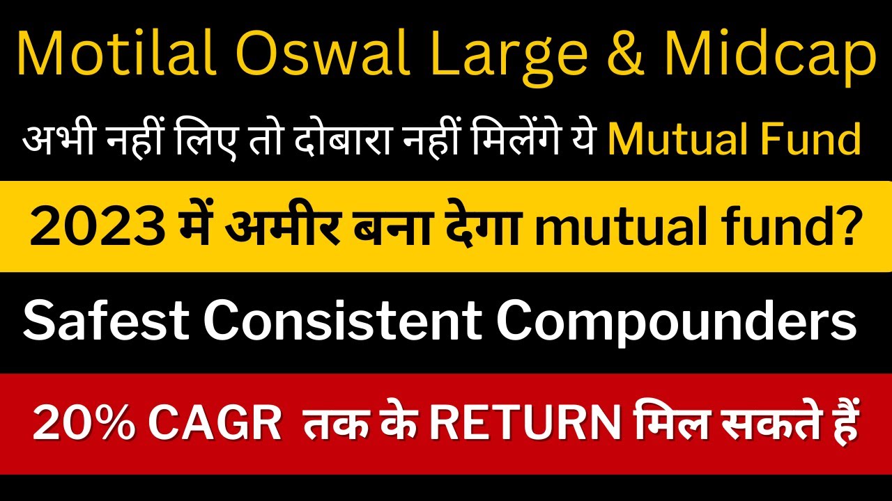 Analysis - Motilal Oswal Large & Midcap Fund Direct Growth | Best ...