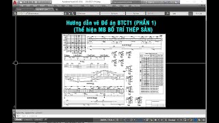 BTCT1_Phần 1: HƯỚNG DẪN VẼ ĐỒ ÁN BTCT1 (MB BỐ TRÍ THÉP SÀN)