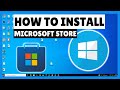 How To Install Microsoft Store In Windows 10 (2026)
