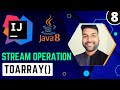 Java8 Stream toArray() Method | Java8 Stream Tutorial