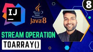 Java8 Stream toArray() Method | Java8 Stream Tutorial