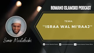 Romano Islamsko Podcast - Samir Mustafovski - \