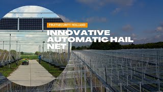 Automatic Hail Net Protecting System for Orchard- FRUITSECURITY HOLLAND