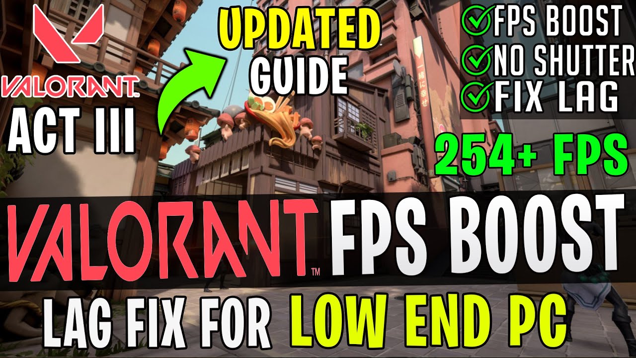 🔧 Valorant Episode 2 ACT 1 - How To BOOST FPS And Fix FPS Drops ...