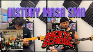 Back to School - History Masa SMA (Guitar & Bass Cover)