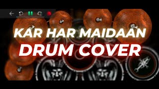 Kar Har Maidaan Fateh | Real Drum Cover | mahorjiidrums