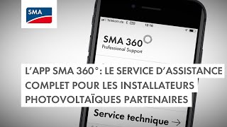 L’app SMA 360° : le service d’assistance complet pour les installateurs photovoltaïques partenaires