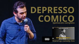 Depresso comico - Full show