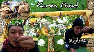 Karen Dudu Life#105 เข้าป่าทำอาหารกะเหรี่ยงโบราณ(Karen youtuber)