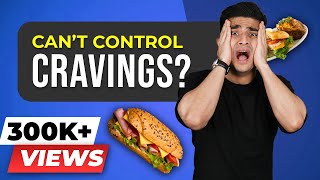 How To Kill Your Cravings? | BeerBiceps Diet