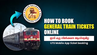 How to book general train ticket online malayalam | Unreserved train ticket booking online | UTS app