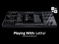 Lethal by Lethal Audio | Review | Computer Music Academy