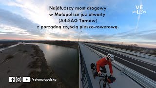 Najdłuższy most w Małopolsce (A4 - SAG Tarnów) już otwarty.