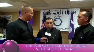 Kim: TxoojNeeb Noog Hmoob TebChaws Alaska 08-04-2018