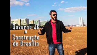 Governo JK e Construção de Brasília - Aula de Campo