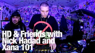 HD \u0026 Friends with Nick Hadad and Xana 101 @TheLotRadio 10-23-2023