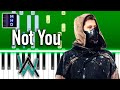 Alan Walker & Emma Steinbakken - Not You - Piano Tutorial