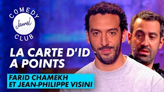 FARID CHAMEKH, JEAN-PHILIPPE VISINI - Carte d'Identité à points - JAMEL COMEDY CLUB  SAISON 7 (2015)