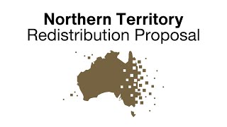 2024 Redistribution Proposal: Northern Territory