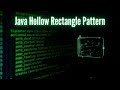 Hollow Rectangle Star Pattern in Java | Pattern Programming | Part-4
