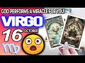 Virgo ♍😇 GOD PERFORMS A MIRACLE FOR YOU❗🙌 horoscope for today OCTOBER 16 2024 ♍ #virgo tarot OCTOBER