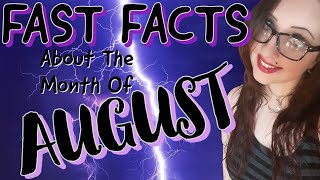 FAST FACTS About The Month Of AUGUST | TRIVIA | History | Weird Facts