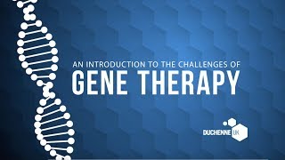 A film about some of the challenges in gene therapy, and a promising new approach