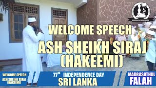 Welcome Speech | 77th Independence Day Celebrations | Madrasathul Falah | Ash Sheikh Siraj Hakeemi