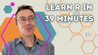 Learn R in 39 minutes