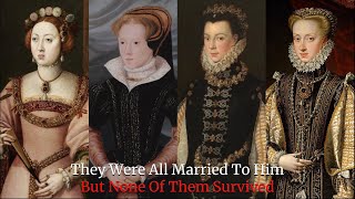The Four Wives of Philip II